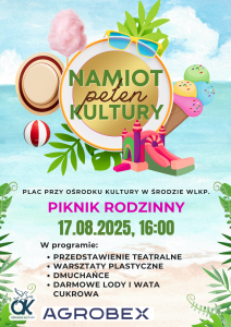 Namiot Pełen Kultury w Środzie Wielkopolskiej – piknik rodzinny 17.08.2025 godzina 16:00